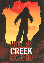 Bigfoot at Holler Creek Canyon